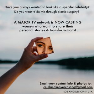 Read more about the article Casting New Plastic Surgery Makeover Show in Los Angeles