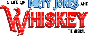 Performers in Las Vegas for Musical “A Life of Dirty Jokes and Whiskey”
