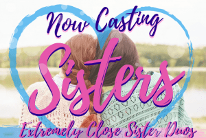 Casting Sisters Nationwide for New Reality Show
