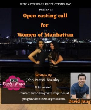 Actors in NYC Area for Indie Production “Women of Manhattan”