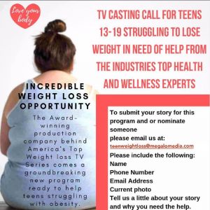 Casting Teens Nationwide (13 to 19) Struggling With Their Weight