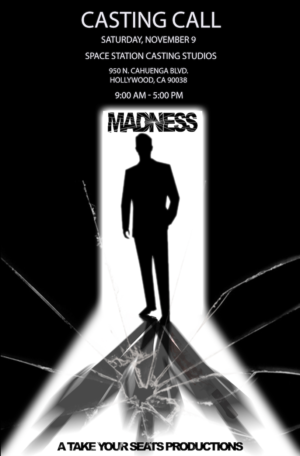 Open Call in L.A. for Movie “Madness”
