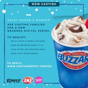 Dairy Queen (DQ) Casting Call for L.A. Area Families That Love Dairy Queen