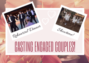 Casting Call for Engaged Couples Getting Married in 2020