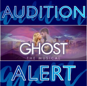 Musical Theater Auditions in Fredericksburg, Virginia for “Ghost”