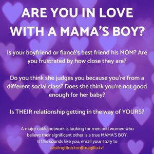 Read more about the article Reality TV Show Casting People in Love With Mama’s Boy
