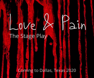 Read more about the article Open Auditions in Dallas Texas for “Love and Pain” Play