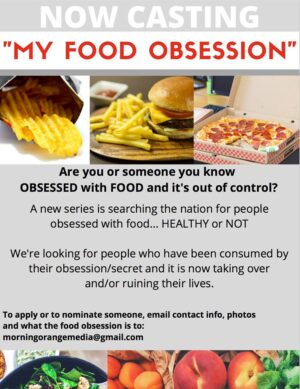 Nationwide Casting for “My Food Obsession”