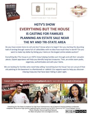 HGTV Show “Everything But The House” Casting Families in New York / Tri State Looking To Have an Estate Sale