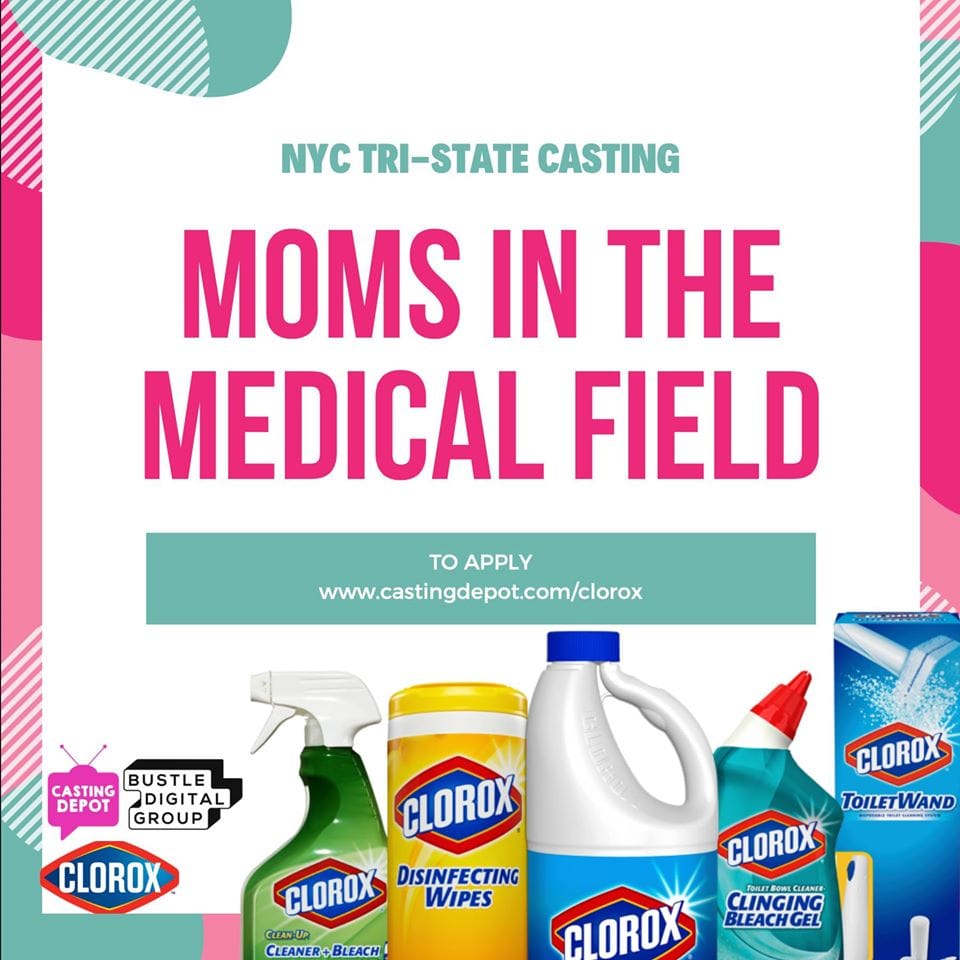 Casting NYC Moms In The Medical Field For Clorox Promo Auditions Free