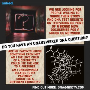 Casting People Nationwide Who Want A DNA Test To Find Out The Truth