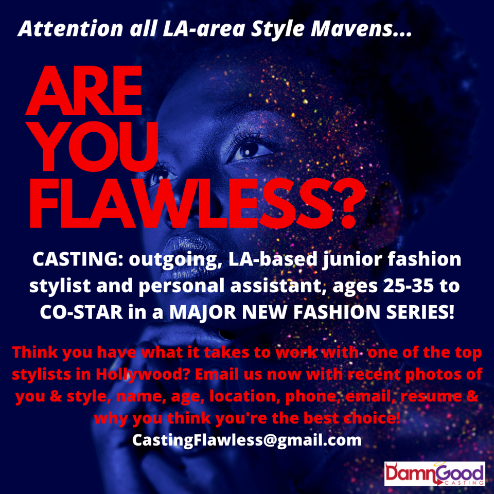 Auditions in Los Angeles for Fashion Stylists Reality Show “Flawless
