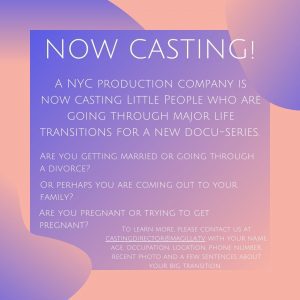 Docu-Series Casting Little People Going Through A Change in Life
