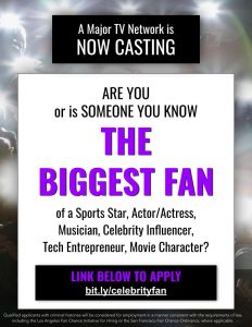 Read more about the article Casting Call for The Biggest Fan Nationwide