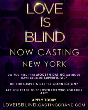 Casting New York Area Singles for Netflix Show “Love Is Blind”