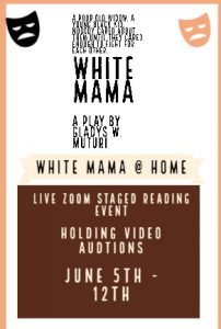Read more about the article Auditions for Play “White Mama Staged Reading” @ Home