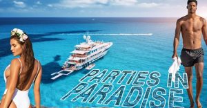 Casting Singles 18+ for New Reality Dating Show “Parties in Paradise”
