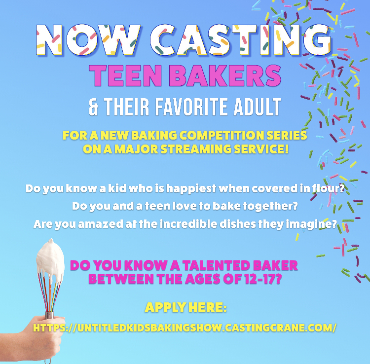Read more about the article Now Casting Teen Bakers Ages 12 to 17 Nationwide