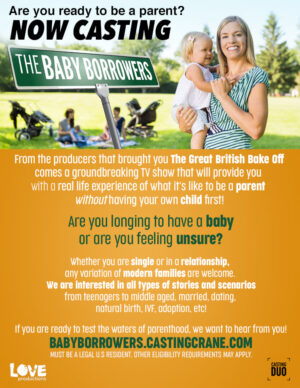 Casting Call for “Baby Borrowers” – People That Are on the Fence About Having Kids