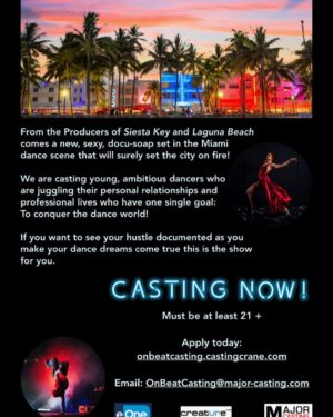 Casting Ambitious Dancers in Miami for Reality Show