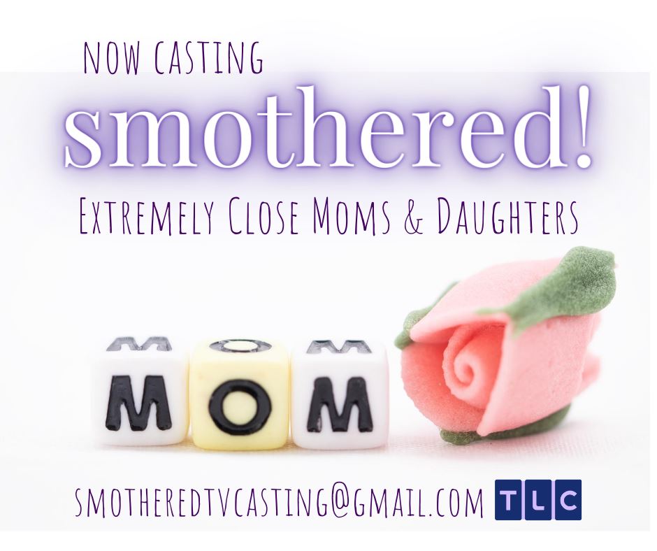 National Casting Call for Mothers and Daughters for TLC show