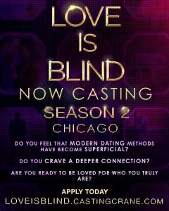 Read more about the article Casting Chicago Area Singles for “Love Is Blind”