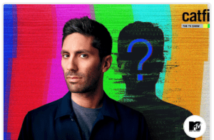 MTV’s Catfish is Casting Nationwide