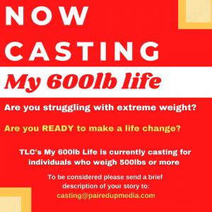 Read more about the article Casting Call for My 600 LB Life