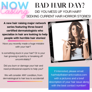 Having A Bad Hair Day or Month? TV Series Wants To Help (US and Canada)