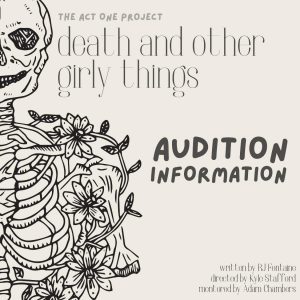 Theater Auditions fo “Death and Other Girly Things”