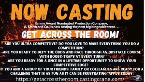 Casting Call in Los Angeles Area for Teams to “Get Across The Room”