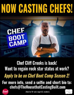 Casting Chefs for Food Network Show “Chef Boot Camp”