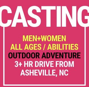 Casting Adventurers Near Ashevills, NC for Reality Show