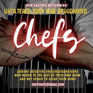 Casting Call for Edgy Chefs Nationwide