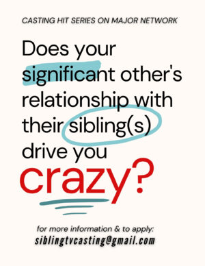 Does Your Significant Other’s Relationship With Their Siblings Drive You Crazy?