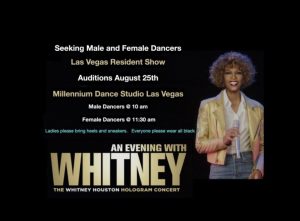 Las Vegas Dance Auditions for “An Evening with Whitney: The Whitney Houston Hologram Concert”