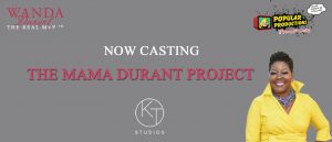Casting Call in Southern California for The Mama Durant Project