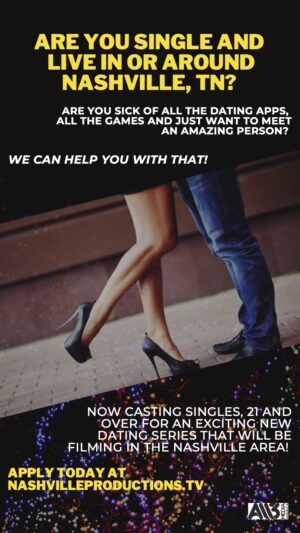 Casting Singles in Nashville Area for Reality Dating Show