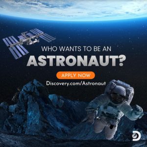 Read more about the article Nationwide Casting Call for Discovery Channel’s “Who Wants to Be an Astronaut?”