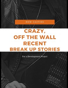 Read more about the article Casting People With Wild Breakup Stories