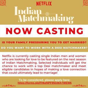 Read more about the article Casting for Netflix “Indian Matchmaker”