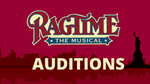 Read more about the article Theater Auditions in Winston-Salem, NC for “Ragtime”