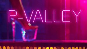Starz Show P-Valley Cast Call for Paid Extras and Stand-ins – Atlanta