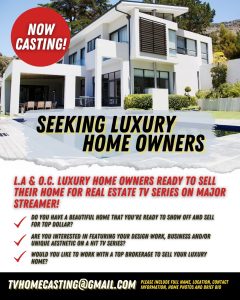 Read more about the article Casting Call for People With Luxury Homes in Los Angeles and Orange County, CA