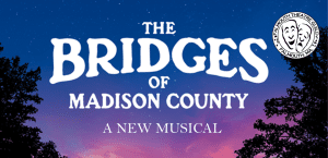 Auditions in Cape Cod, MA Area for The Bridges of Madison County