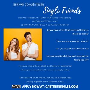 Read more about the article Casting Pairs of Friends for New Dating Reality Show