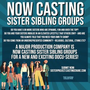 Read more about the article Casting Call for Large Groups of Sisters for a New Show