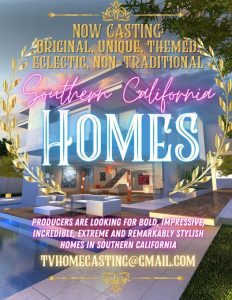 Read more about the article New TV Show Casting for Amazing Homes in Southern California