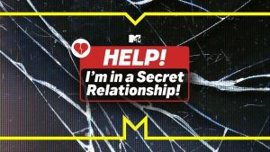 MTV Audition for “Help Me I’m In a Secret Relationship” TV Show