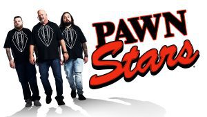 Get Your Items on History Channel Show “Pawn Stars”